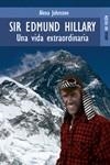 SIR EDMUND HILLARY, UNA VIDA EXTRAORDINARIA | 9788489624528 | JOHNSTON, ALEXA