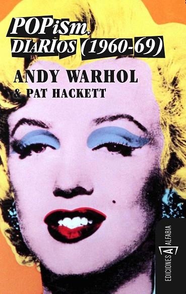 POPISM : THE WARHOL SIXTIES : DIARIOS (1960-1969) | 9788461276905 | WARHOL, ANDY