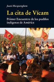 CITA EN VICAM PRIMER ENCUENTRO DE LOS PUEBLOS INDIGENAS | 9788480633376 | HOCQUENGHEM, JOANI