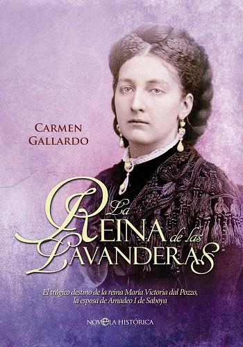 REINA DE LAS LAVANDERAS, LA | 9788499704647 | GALLARDO, CARMEN