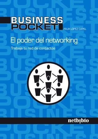 PODER DEL NETWORKING, EL | 9788497452519 | LOPEX CAPEL, FELIX