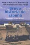 BREVE HISTORIA DE ESPAÑA | 9788420683980 | GARCIA DE CORTAZAR, FERNANDO