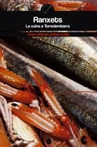 RANXETS, LA CUINA A TORREDEMBARRA | 9788497914215 | CENTRE D'ESTUDIS, SINIBLAD DE MAS