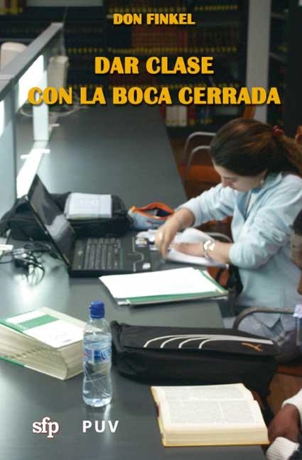 DAR CLASE CON LA BOCA CERRADA | 9788437068602 | FINKEL, DON