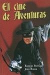 CINE DE AVENTURAS, EL | 9788493600082 | FREIXAS, RAMON