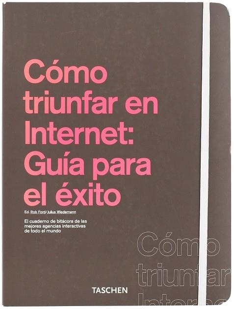 COMO TRIUNFRAR EN INTERNET, GUIA PARA EL EXITO | 9783836503822 | FORD, ROB / WIEDMANN, JULIUS