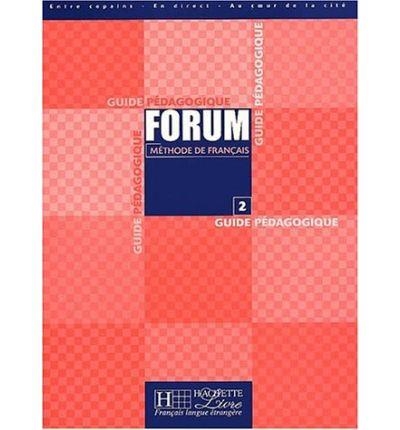 FORUM 2 GUIDE PEDAGOGIQUE | 9782011551375 | VVAA