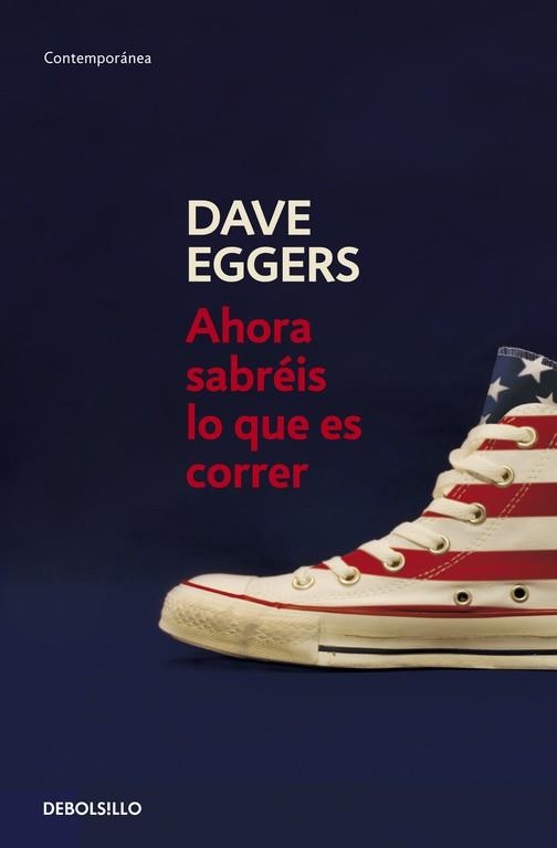 AHORA SABREIS LO QUE ES CORRER | 9788483468623 | EGGERS, DAVE