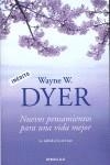 NUEVOS PENSAMIENTOS PARA UNA VIDA MEJOR | 9788483468593 | DYER, WAYNE W