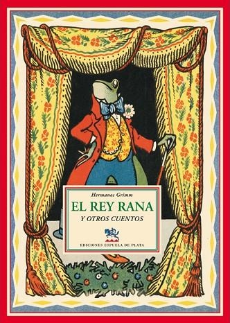 REY RANA Y OTROS CUENTOS, EL | 9788496956285 | GRIMM HERMANOS