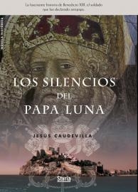 SILENCIOS DEL PAPA LUNA, LOS | 9788496626973 | CAUDEVILLA, JESUS