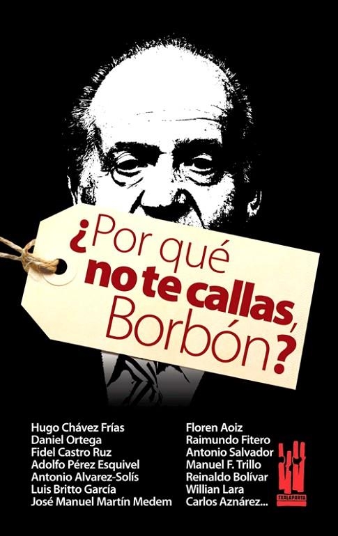 POR QUE NO TE CALLAS, BORBON | 9788481365283 | AAVV