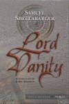 LORD VANITY | 9788493672546 | SHELLABARGER, SAMUEL