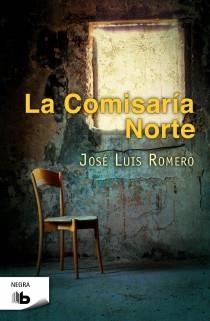 COMISARIA DEL NORTE, LA | 9788498726848 | ROMERO, JOSE LUIS