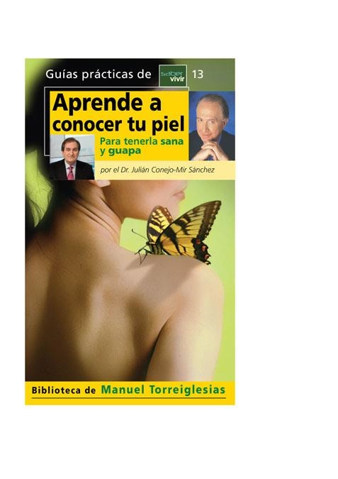 APRENDE A CONOCER TU PIEL | 9788403099098 | CONEJO- MIR, JULIAN DR.