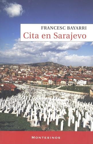 CITA EN SARAJEVO | 9788492616022 | BAYARRI, FRANCESC