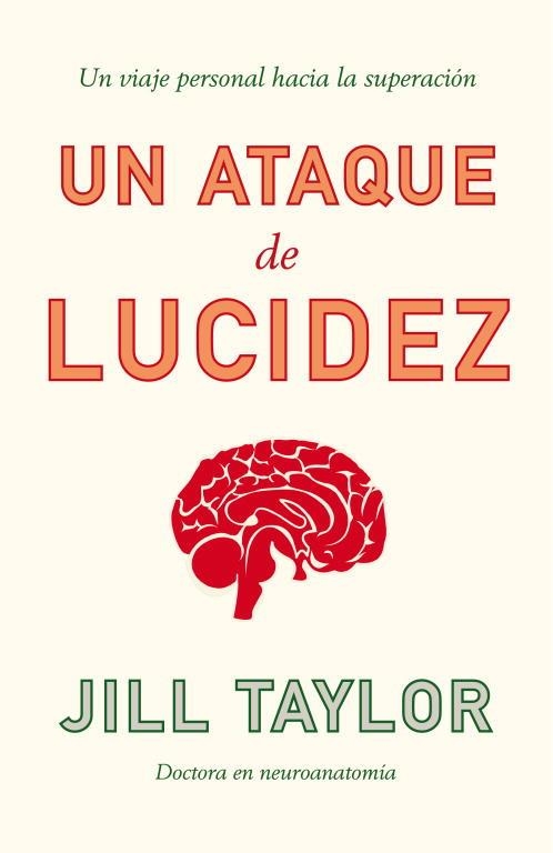 ATAQUE DE LUCIDEZ, UN | 9788483068113 | TAYLOR, JILL B.