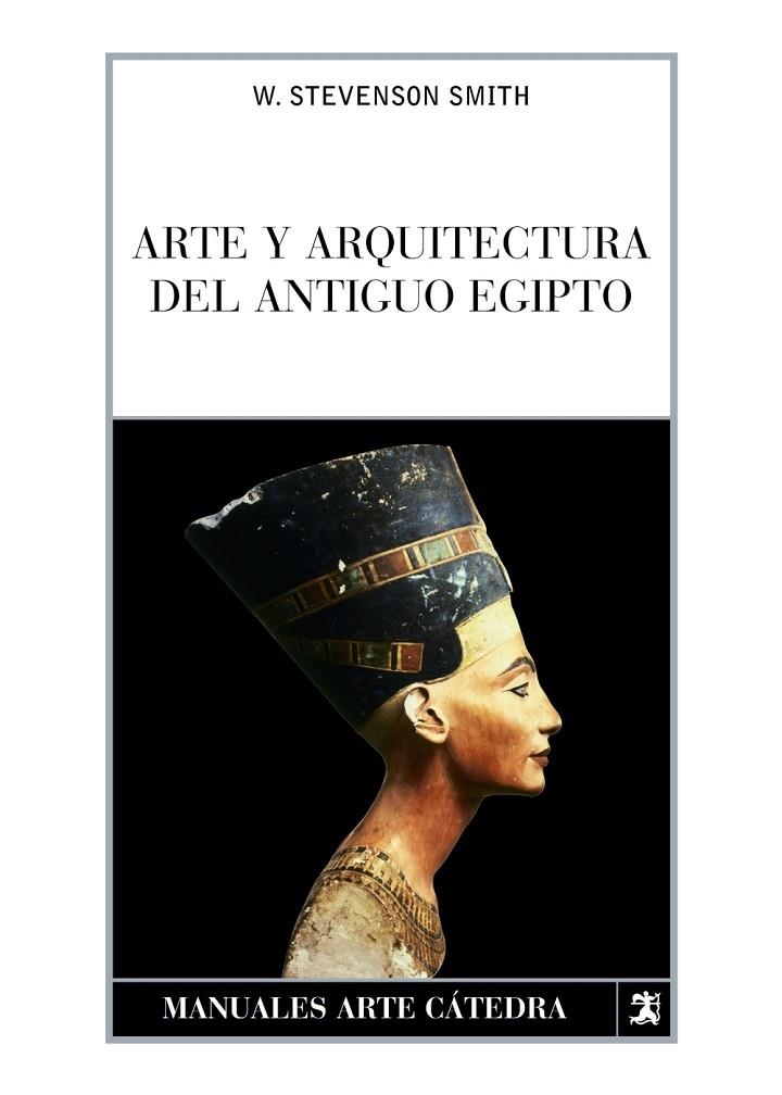 ARTE Y ARQUITECTURA DEL ANTIGUO EGIPTO | 9788437625218 | SMITH, W. STEVENSON