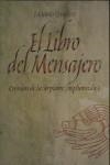 LIBRO DEL MENSAJERO, EL | 9788492475605 | CIVALLERO, EDGARDO