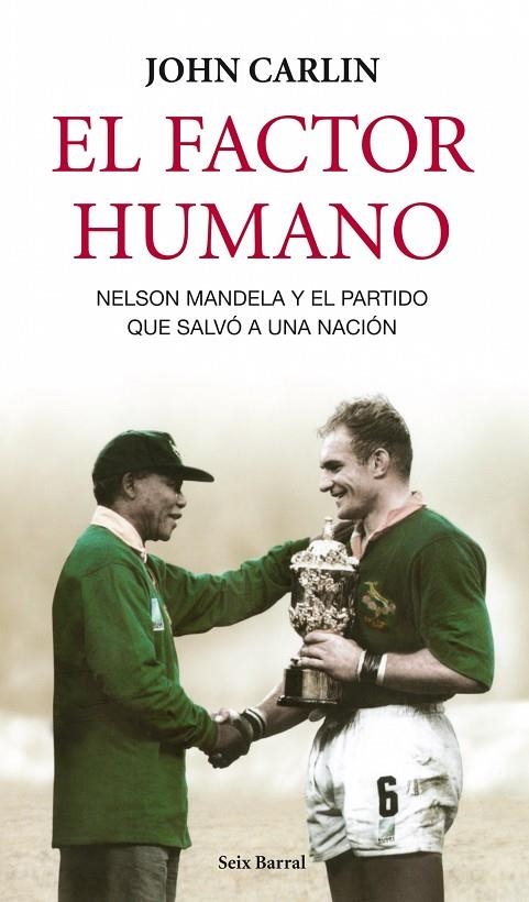 FACTOR HUMANO, EL | 9788432209109 | CARLIN, JOHN