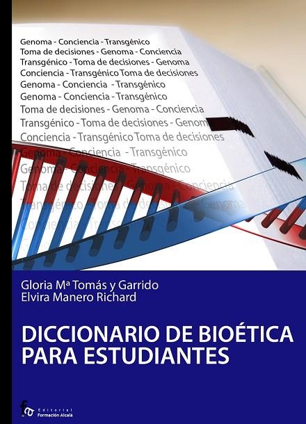 DICCIONARIO DE BIOETICA PARA ESTUDIANTES | 9788496804838 | TOMAS, GLORIA Mº