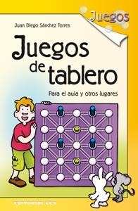 JUEGOS DE TABLERO | 9788498422207 | SANCHEZ, JUAN DIEGO