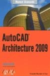 AUTOCAD ARCHITECTURE, 2009 | 9788441525009 | MONTAÑO LA CRUZ, FERNANDO