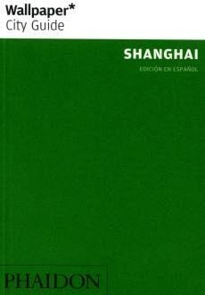 SHANGHAI CITY GUIDE | 9780714896427 | VARIOS