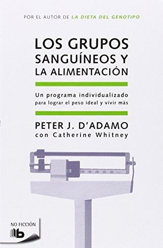 GRUPOS SANGUINEOS Y LA ALIMENTACION, LOS | 9788498721874 | D'ADAMO, PETER J