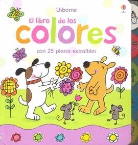 LIBRO DE LOS COLORES | 9781409501787 | BROOOKS, FELICITY