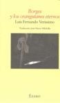 BORGES Y LOS ORANGUTANES ETERNOS | 9788493646158 | VERISSIMO, LUIS FERNANDO