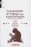 COMPRENDER EL TRABAJO PARA TRANSFORMARLO | 9788493665531 | GUERIN, LAVILLE, DANIELOU, DURAFFOURG, KERGUELEN