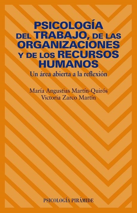 PSICOLOGIA DEL TRABAJO, DE LAS ORGANIZACIONES Y DE LOS RECUR | 9788436822502 | MARTIN QUIROS, MARIA ANGUSTIAS