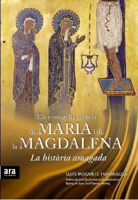 EVANGELIS SECRETS DE MARIA I DE LA MAGDALENA, ELS | 9788492552023 | BUSQUETS, LLUIS