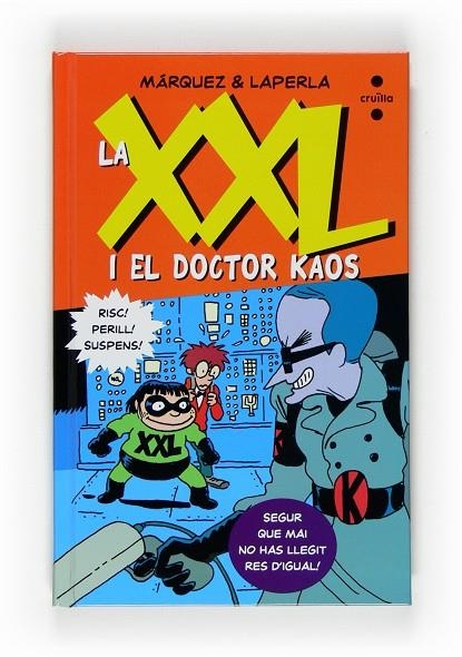 XXL I EL DOCTOR KAOS 1, LA | 9788466121385 | MARQUEZ / LAPERLA