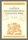 CASTELLS LLEGENDARIS DE LA CATALUNYA NOVA | 9788496294530 | AMADES, JOAN