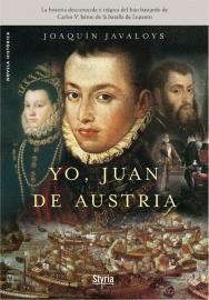 YO, JUAN DE AUSTRIA | 9788492520022 | JAVALOYS, JOAQUIN