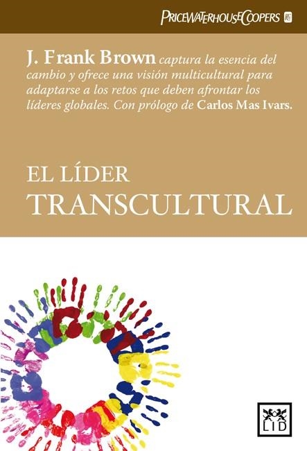 LIDER TRANSCULTURAL, EL | 9788483560983 | BROWN, J. FRANK