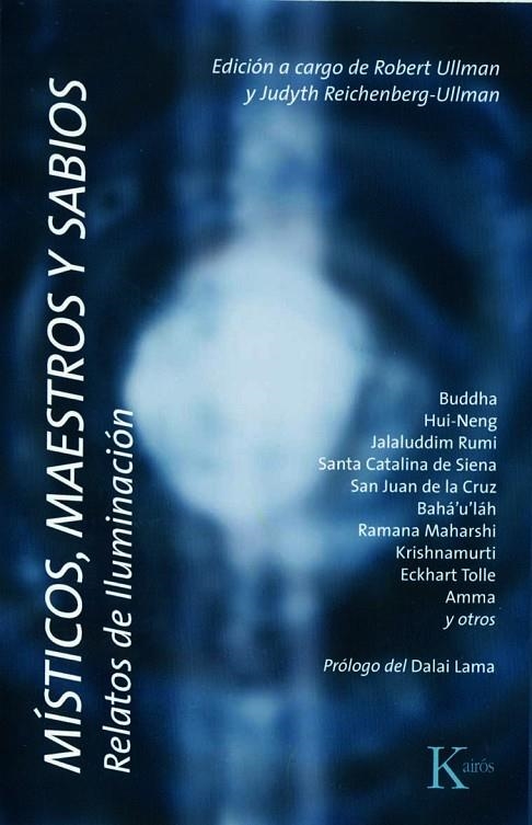 MISTICOS, MAESTROS Y SABIOS : RELATOS DE ILUMINACION | 9788472456945 | ULLMAN, ROBERT