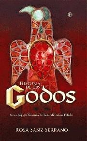 HISTORIA DE LOS GODOS | 9788497348072 | SANZ SERRANO, ROSA