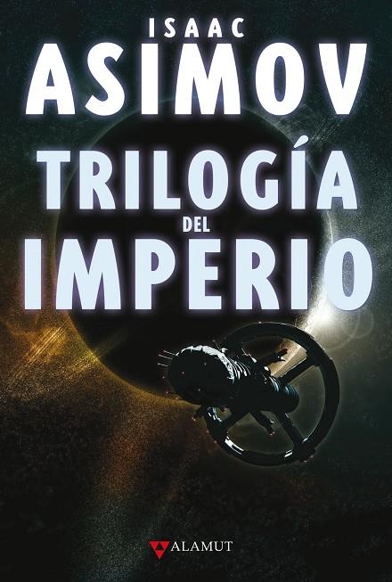 TRIOLOGIA DEL IMPERIO | 9788498890204 | ASIMOV, ISAAC