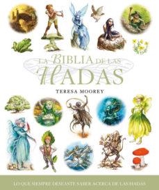 BIBLIA DE LAS HADAS, LA | 9788484452201 | MOOREY, TERESA