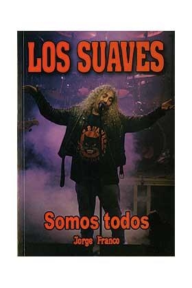 LOS SUAVES SOMOS TODOS | 9788493670702 | FRANCO, JORGE