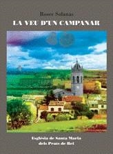 VEU D'UN CAMPANAR, LA | 9788489751415 | SOLANAS, ROSER