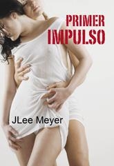 PRIMER IMPULSO | 9788488052940 | MEYER, JLEE