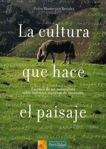 CULTURA QUE HACE EL PAISAJE, LA | 9788493630805 | MONTSERRAT RECODER, PEDRO