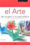 ARTE DEL ORIGAMI Y LA PAPIROFLEXIA, EL | 9788466219327 | ROBLES, MAURICIO