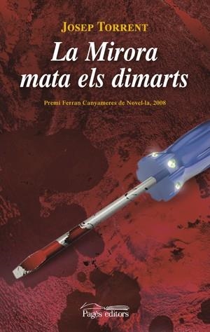 MIRORA MATA ELS DIMARTS, LA | 9788497797160 | TORRENT, JOSEP