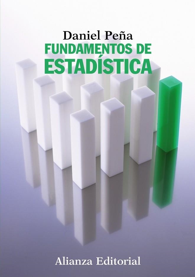 FUNDAMENTOS DE ESTADISTICA | 9788420683805 | PEÑA SANCHEZ DE RIVERA, DANIEL