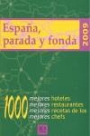 ESPAÑA, PARADA Y FONDA 2009 | 9788460794097 | BCV